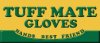 Tuff Mate Gloves